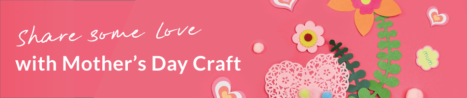 Handmade Crafts for Mother's Day