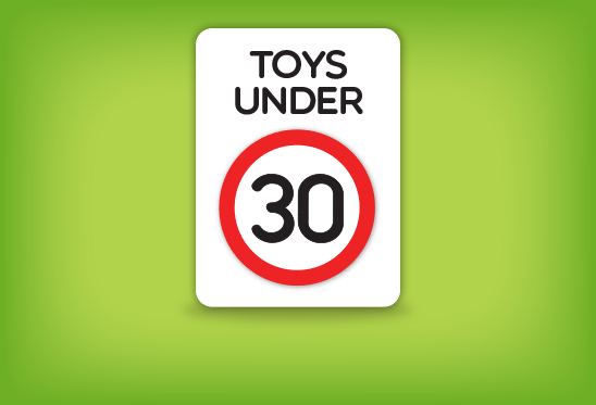 View our Toys Under $30 Catalogue!