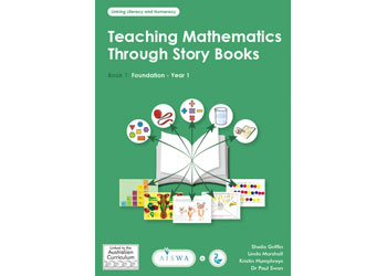 Teaching Mathematics Through Story Books Kindergarten to Year 1