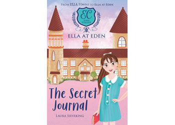 Ella at Eden #2: The Secret Journal