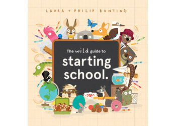 The Wild Guide to Starting School